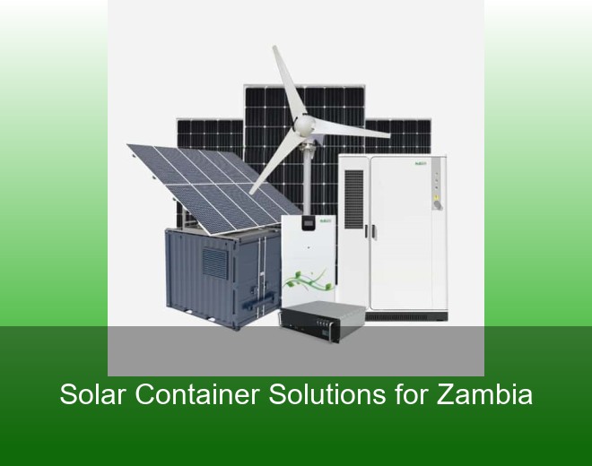 Solar Container Solutions for Zambia